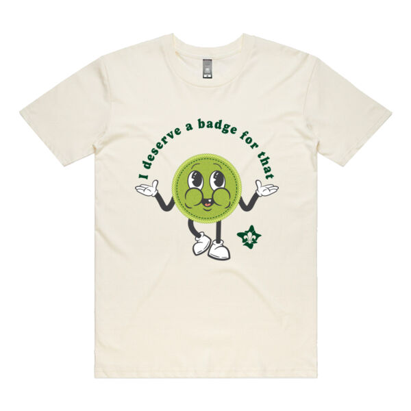 I Deserve a Badge Tee Thumbnail
